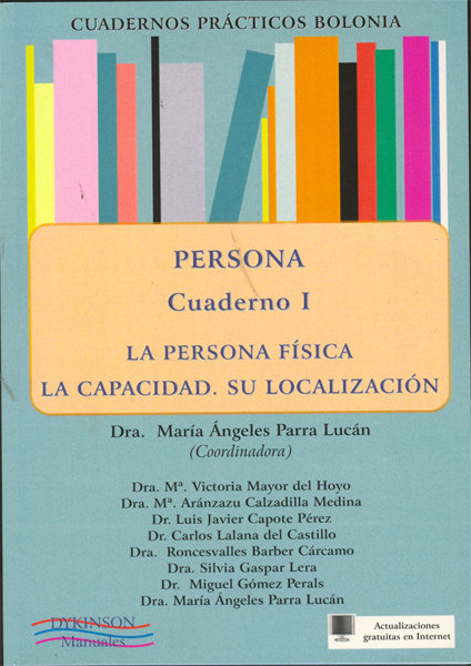 Kniha Persona, cuaderno 1 : la persona física : la capacidad : su localización María Ángeles Parra Lucán