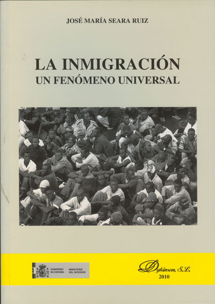 Knjiga La inmigración : un fenómeno universal José María Seara Ruiz