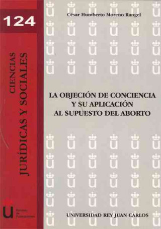Книга La objeción de conciencia y su aplicación al supuesto del aborto 