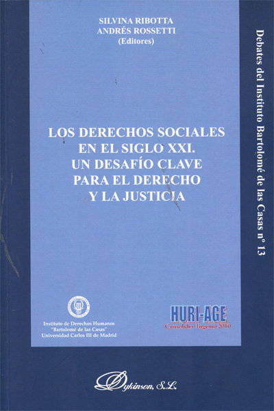 Książka Los derechos sociales en el siglo XXI : un desafío clave para el derecho y la justicia Silvina Ribotta