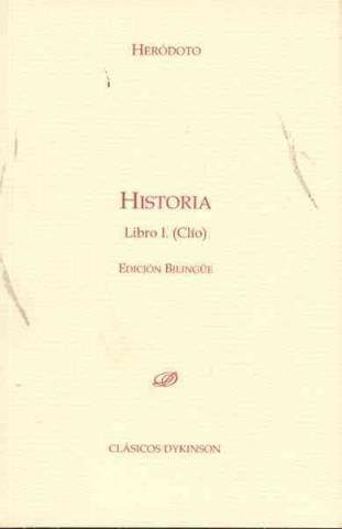 Книга Historia. Libro I. Clío. 