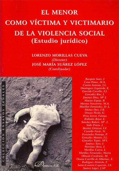 Carte El menor como víctima y victimario de la violencia social : estudio jurídico. Lorenzo Morillas Cueva