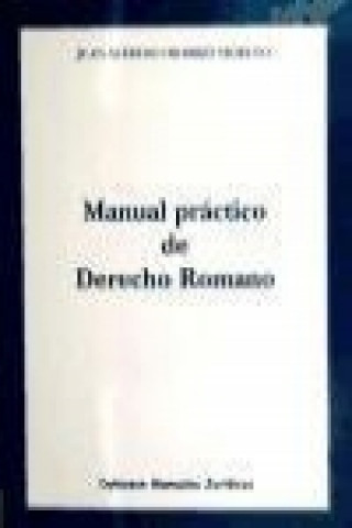 Knjiga MANUAL PRACTICO DE DERECHO ROMANO 