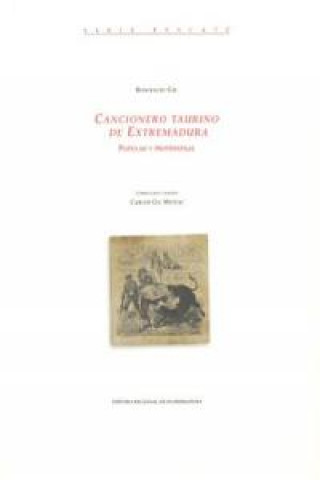 Book Cancionero taurino de Extremadura : popular y profesional Bonifacio Gil