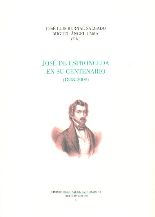 Kniha José de Espronceda en su centenario (1808-2008) Alberto Gil Novales