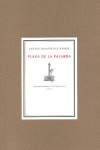 Carte Plaza de la palabra : antología Santos Damián Domínguez Ramos