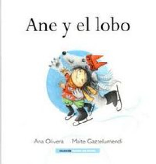 Книга Ane y el lobo Ana Olivera