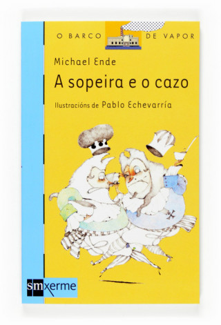 Książka A sopeira e o cazo Michael Ende