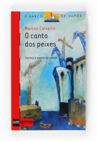 Carte O canto deos peixes Marcos S. Calveiro