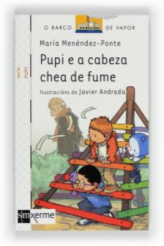 Buch Pupi e a cabeza chea de fume María Menéndez-Ponte Cruzat