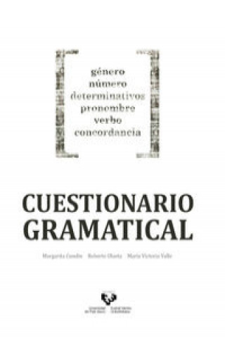 Buch Cuestionario gramatical : género, número, determinativos, pronombre, verbo, concordancia Margarita Cundín Santos