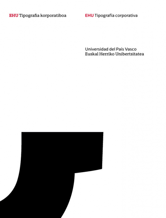 Kniha EHU tipografia korporatiboa = EHU tipografía corporativa Eduardo Herrera Fernández