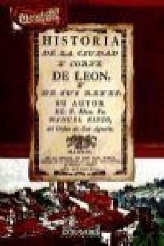 Carte Historia de la ciudad y corte de León, y de sus reyes Manuel Risco