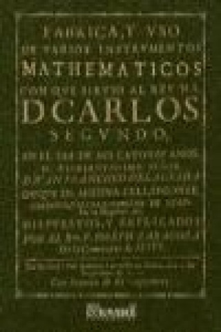 Carte Fabrica, y vso de varios instrvmentos de mathematicos José Zaragoza