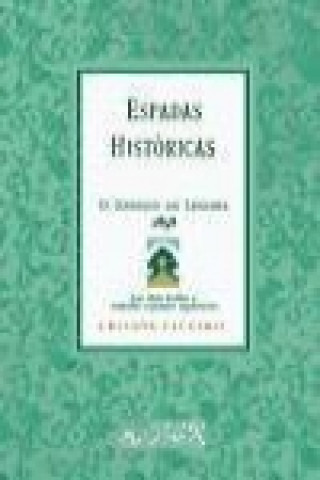 Книга Espadas históricas Enrique de Leguina