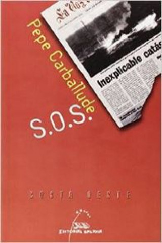 Kniha S.O.S. Xosé Carballude Blanco