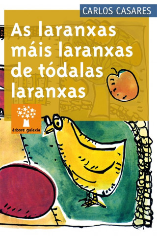 Kniha As laranxas máxis laranxas de tódalas laranxas Carlos Casares