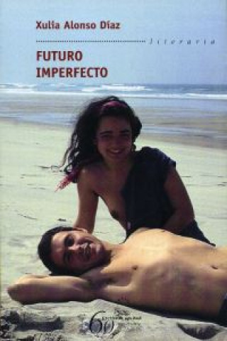 Kniha Futuro imperfecto Xulia Alonso Díaz