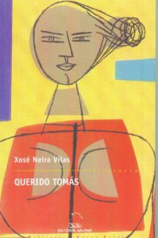 Книга Querido Tomás XOSE NEIRA VILAS