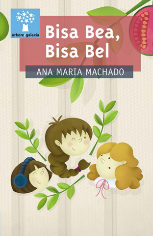 Livre Bisa Bea, Bisa Bel ANA MARIA MACHADO