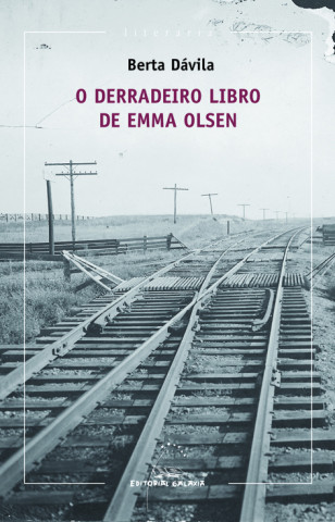 Buch O derradeiro libro de Emma Olsen BERTA DAVILA