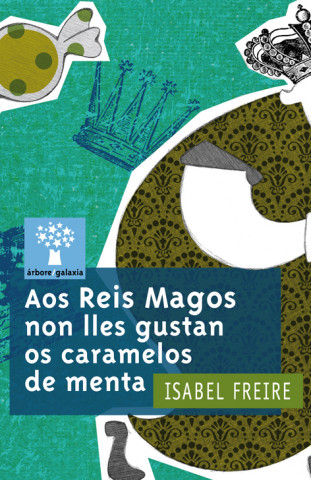 Kniha Aos Reis Magos non lles gustan os caramelos de menta ISABEL FREIRE