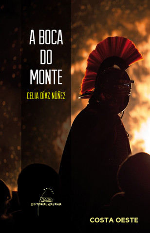 Buch A boca do monte CELIA DIAZ NUÑEZ