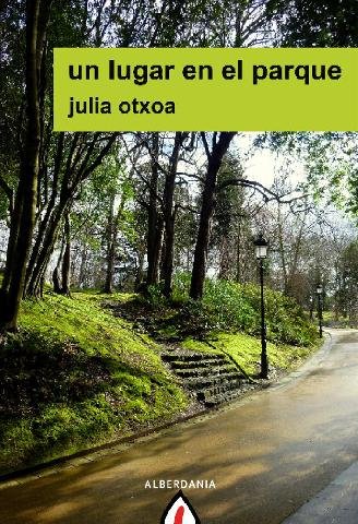 Carte Un lugar en el parque Julia Otxoa García
