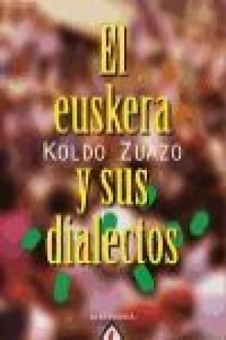 Carte El euskera y sus dialectos Koldo Zuazo Zelaieta