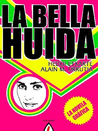 Kniha La bella huída Hedoi Etxarte Moreno