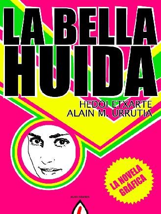 Libro La bella huída Hedoi Etxarte Moreno