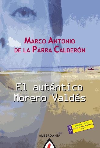 Carte El auténtico Moreno Valdés Marco Antonio de la Parra