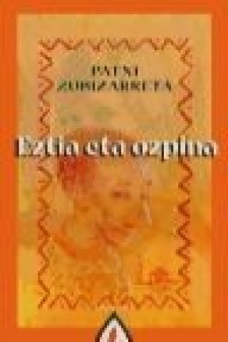 Könyv Eztia eta ozpina Patxi Zubizarreta