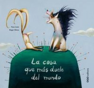 Buch La cosa que más duele del mundo Paco Liván