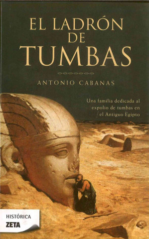 Kniha El ladrón de tumbas ANTONIO CABANAS
