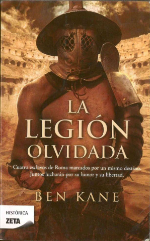 Книга La legión olvidada Ben Kane