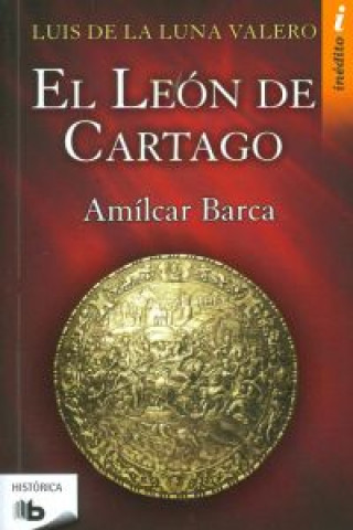 Książka El león de Cartago Luis de la Luna Valero