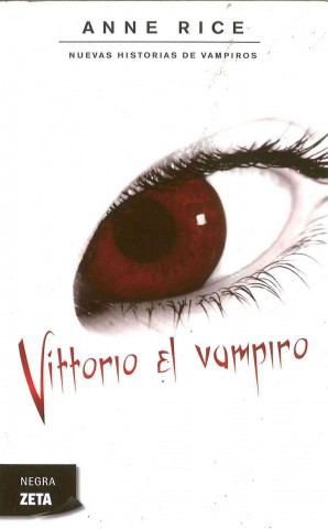 Kniha Vittorio el vampiro Anne Rice