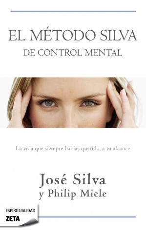 Könyv El método Silva de control mental Philip Miele