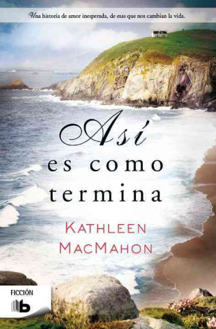 Kniha Así es como termina Kathleen MacMahon