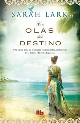 Kniha Las Olas del Destino Sarah Lark