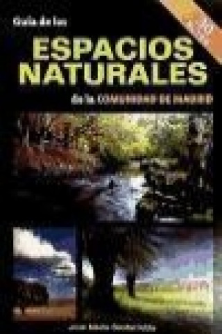 Carte Guía de los espacios naturales de la Comunidad de Madrid José María Sendarrubia López