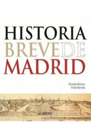 Kniha Historia breve de Madrid ROSALIA RAMOS