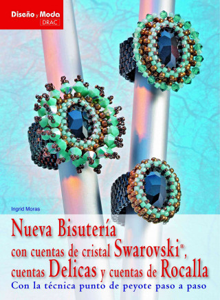 Kniha Nueva bisutería con cuentas de cristal Swarovski®, cuentas delicas y cuentas de rocalla 