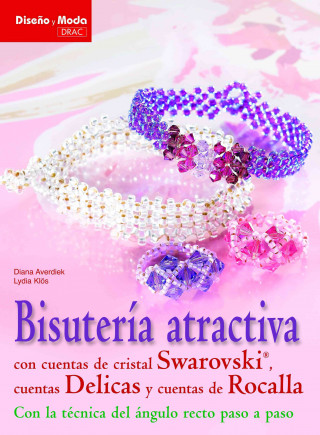 Carte Bisutería atractiva con cuentas de cristal Swarovski, cuentas delicas y cuentas de rocalla Diana Averdiek