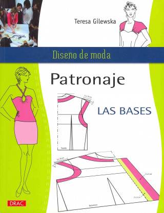 Carte Patronaje : las bases TERESA GILEWSKA