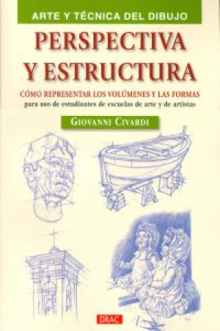 Книга Perspectiva y estructura GIOVANNI CIVARDI