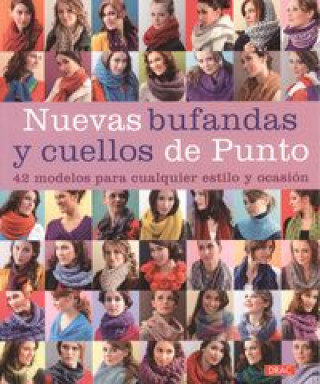 Carte Nuevas bufandas y cuellos de punto : 42 modelos para cualquier estilo y ocasión María Soria Puig