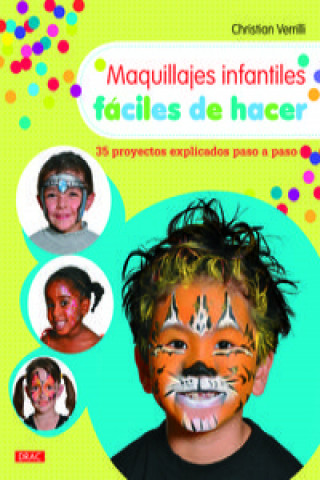 Kniha Maquillajes infantiles fáciles de hacer CHRISTIAN VERRILLI