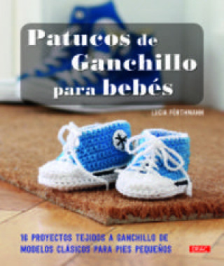 Livre Patucos de ganchillo para bebés LUCIA FORTHMANN